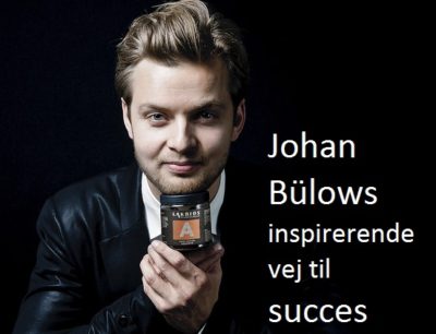 johan-bulows-inspirerende-vej-til-succes